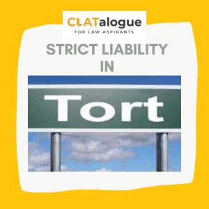Strict Liability under Tort Law