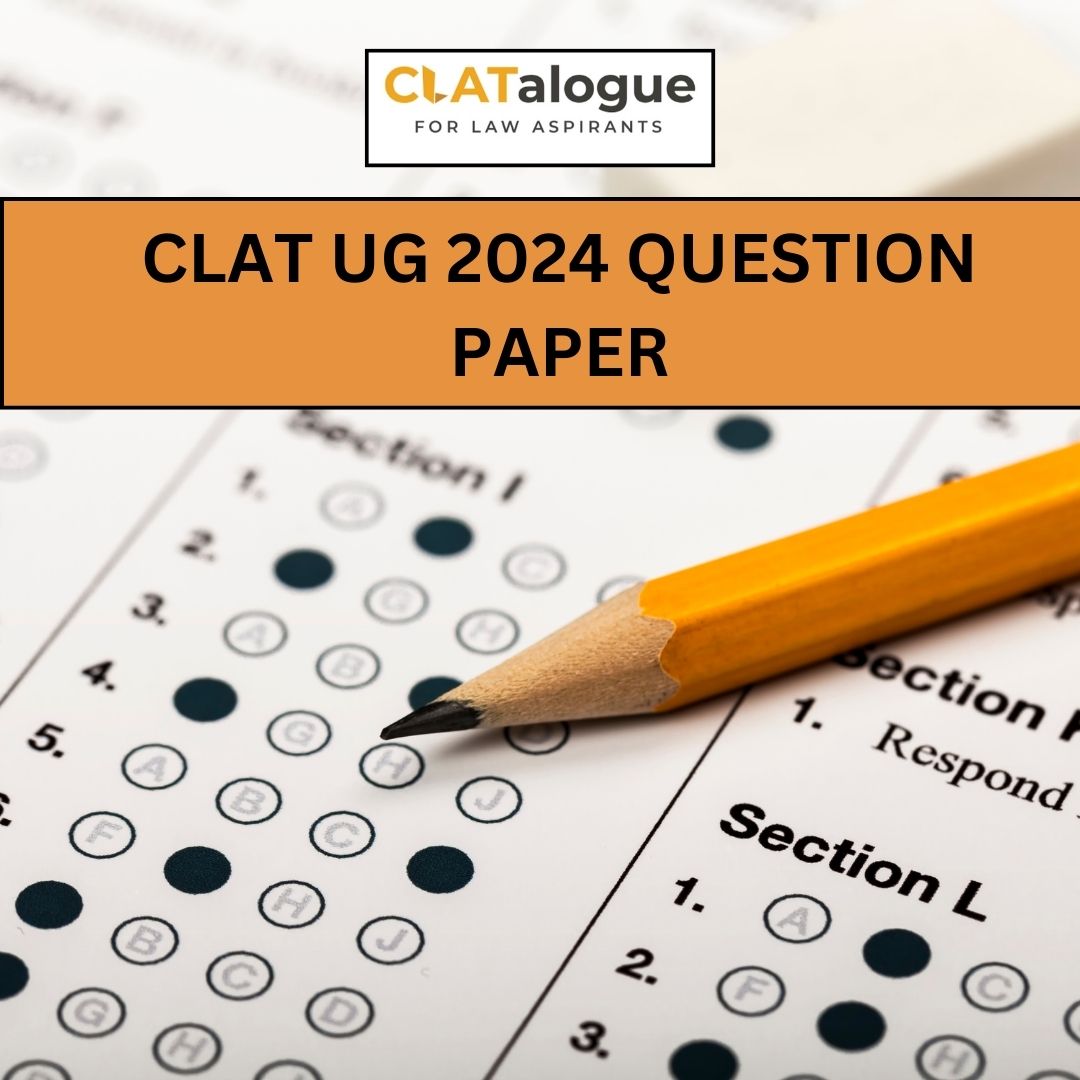 CLAT UG 2024 QUESTION PAPER